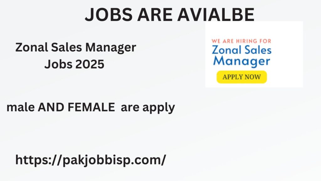 Zonal Sales Manager Jobs 2025