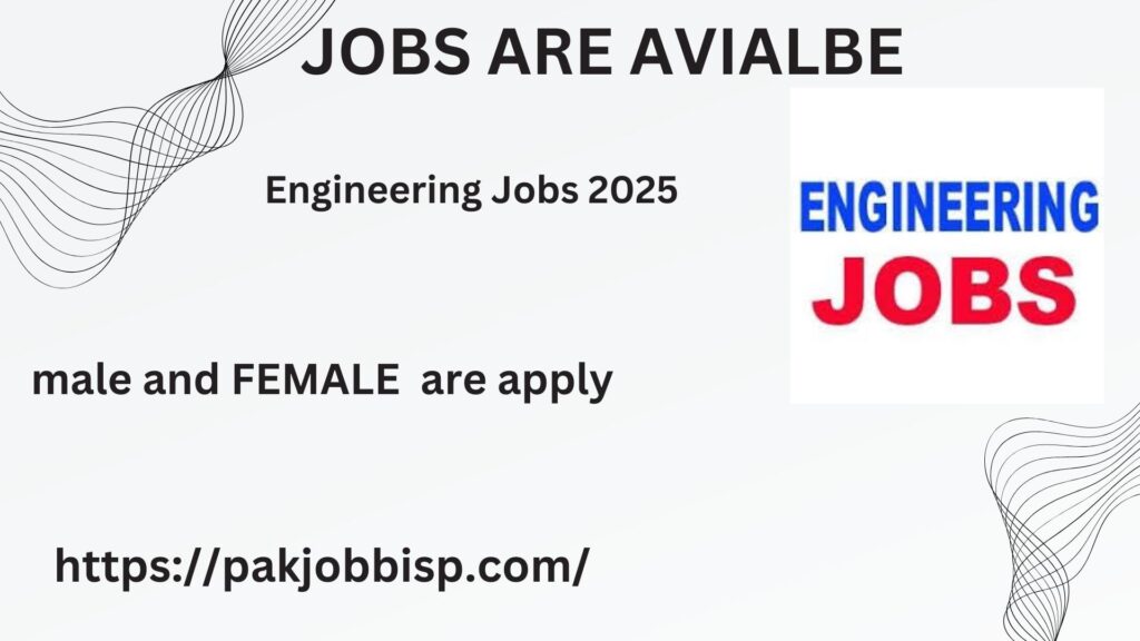 Engineering Jobs 2025