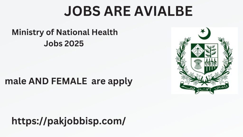 Ministry of National Health Jobs 2025