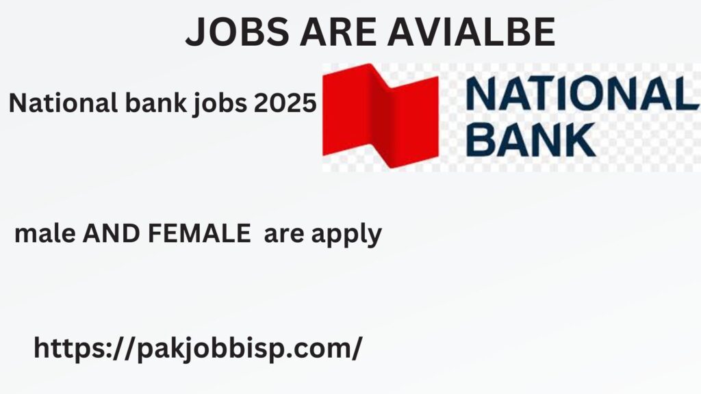 National Bank Jobs 2025