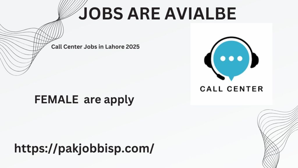 Call Center Jobs in Lahore 2025