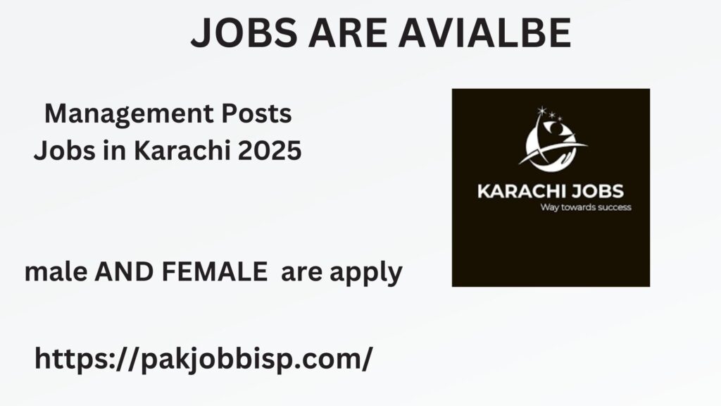 Management Posts Jobs in Karachi 2025