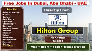 Hilton Group Dubai Hiring for Hotel Staff 2025 jobs Comprehensive Overview